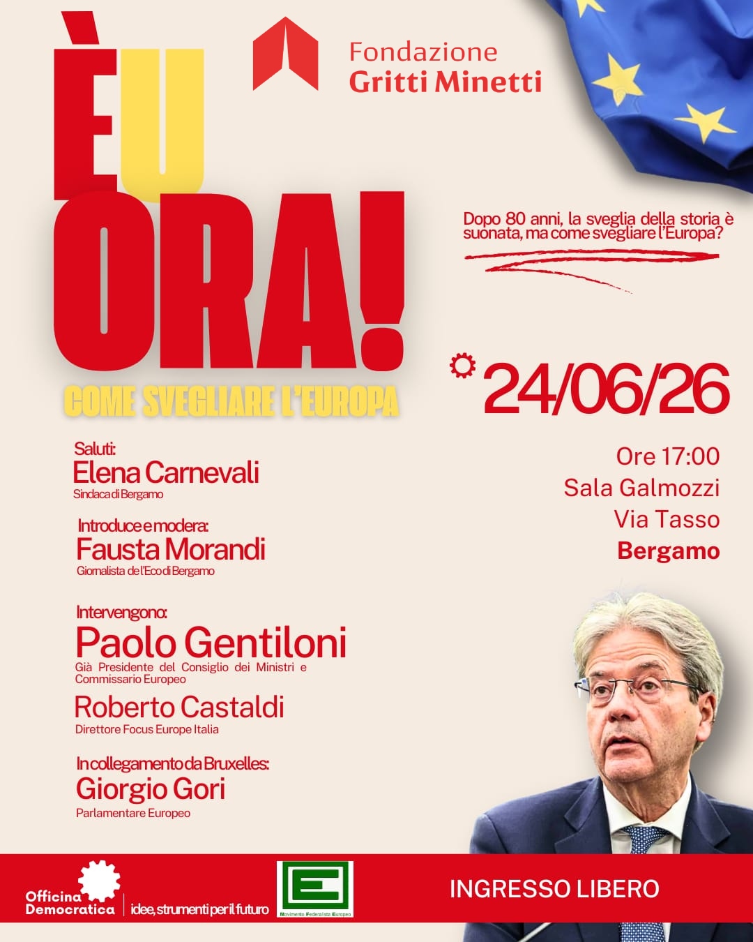 E' ora ! Come risvegliare l'Europa - 24 giugno 2026  h. 17 Sala Galmozzi Bergamo